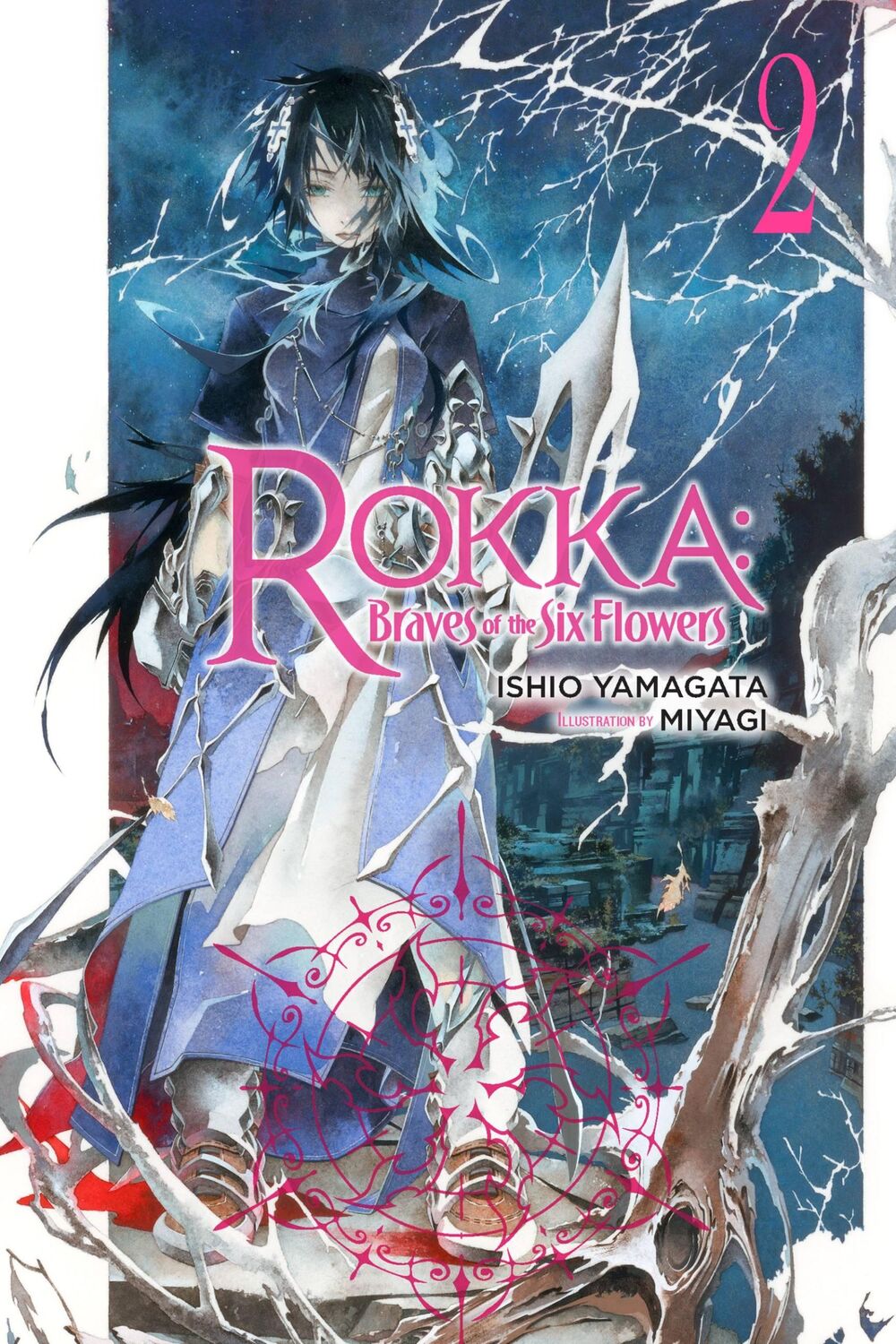 Cover: 9780316556194 | Rokka: Braves of the Six Flowers, Vol. 2 (light novel) | Yamagata