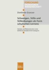 Cover: 9783810025913 | Schweigen, Stille und Stilleübungen als Form schulischen Lernens