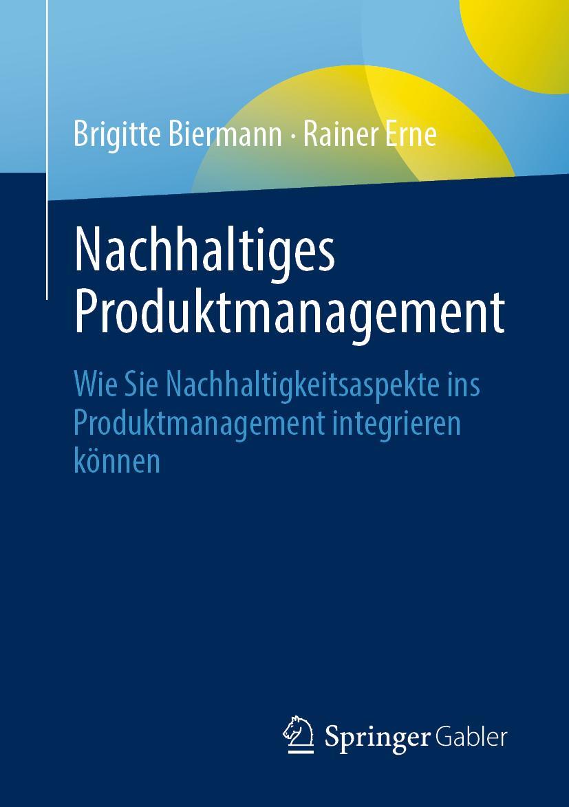 Cover: 9783658311292 | Nachhaltiges Produktmanagement | Rainer Erne (u. a.) | Taschenbuch