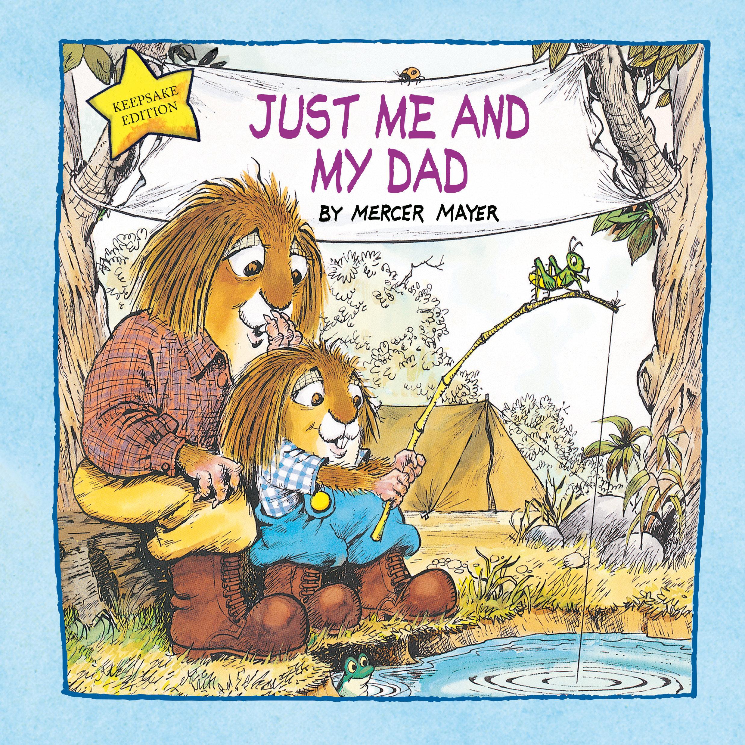 Cover: 9780593376249 | Just Me and My Dad (Little Critter) | An Inspirational Gift Book