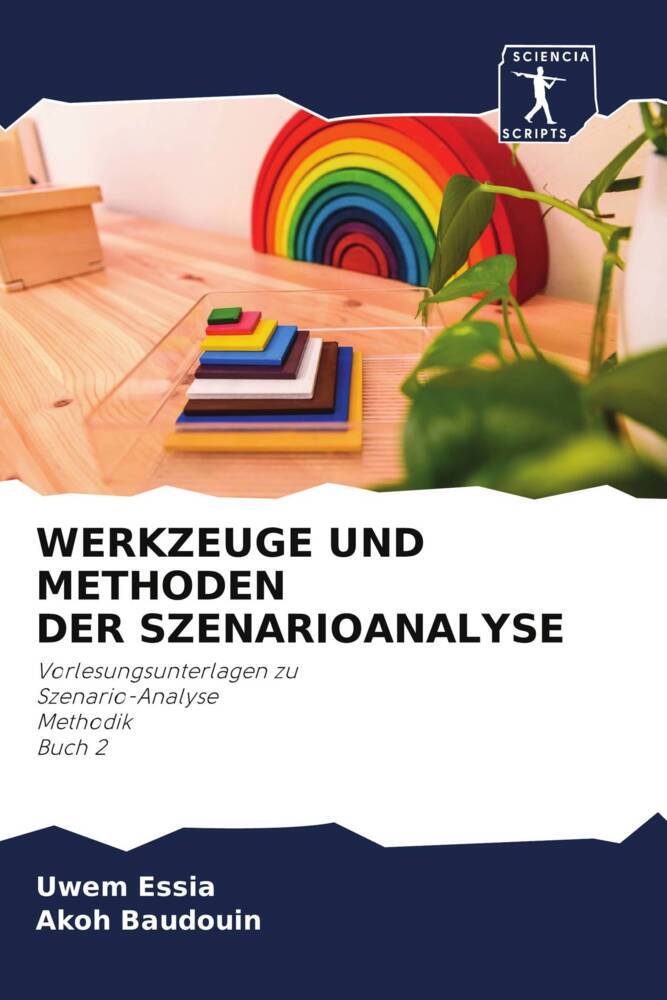 Cover: 9786204943268 | WERKZEUGE UND METHODEN DER SZENARIOANALYSE | Uwem Essia (u. a.) | Buch