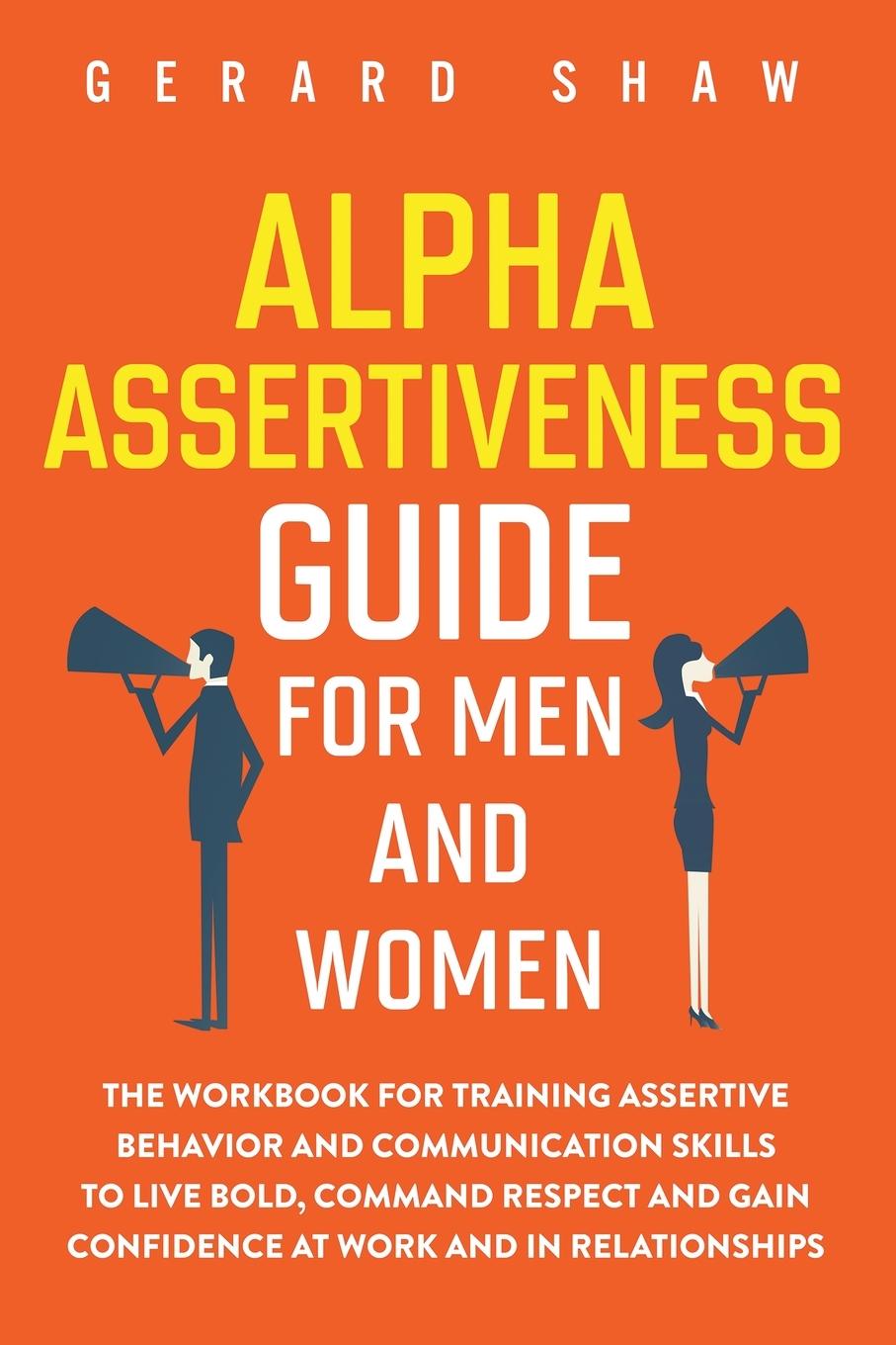 Cover: 9781647800451 | Alpha Assertiveness Guide for Men and Women | Gerard Shaw | Buch