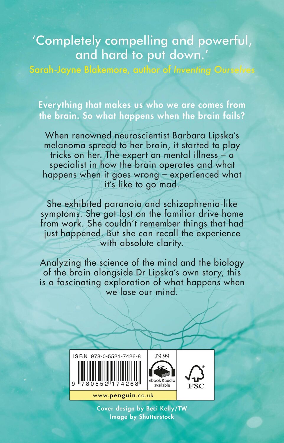 Rückseite: 9780552174268 | The Neuroscientist Who Lost Her Mind | Barbara K. Lipska | Taschenbuch