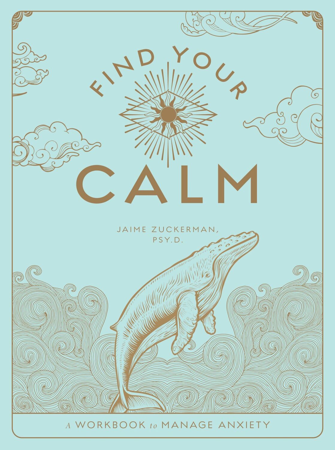 Cover: 9781577152996 | Find Your Calm | A Workbook to Manage Anxiety | Jaime Zuckerman | Buch