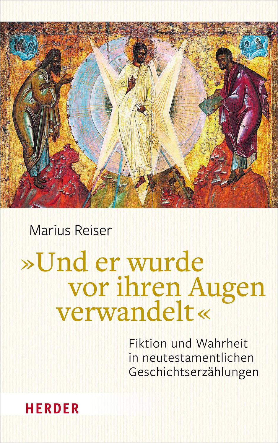 Cover: 9783451391606 | "Und er wurde vor ihren Augen verwandelt" | Marius Reiser | Buch