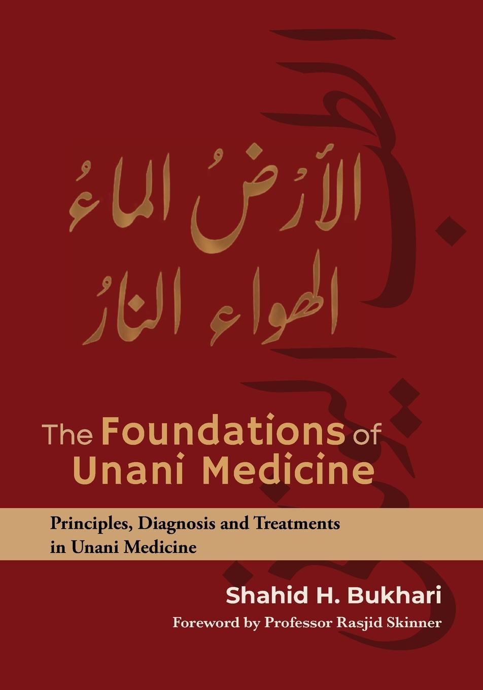 Cover: 9781738521401 | The Foundations of Unani Medicine | Shahid H Bukhari | Taschenbuch