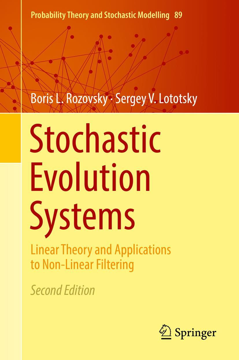 Cover: 9783319948928 | Stochastic Evolution Systems | Sergey V. Lototsky (u. a.) | Buch | xvi