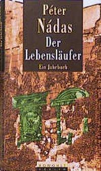 Cover: 9783871340789 | Der Lebensläufer | Péter Nádas | Buch | 400 S. | Deutsch | 1995