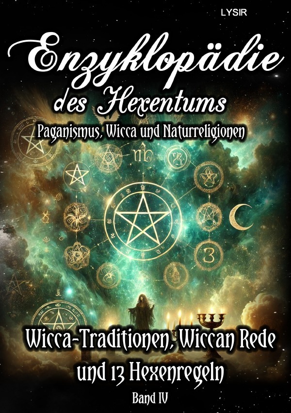 Cover: 9783759849304 | Enzyklopädie des Hexentums - Wicca-Traditionen, Wiccan Rede und 13...