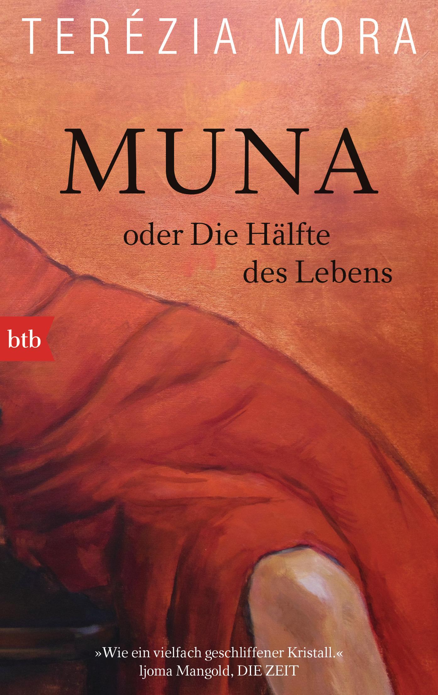 Cover: 9783442774753 | Muna oder Die Hälfte des Lebens | Roman | Terézia Mora | Taschenbuch