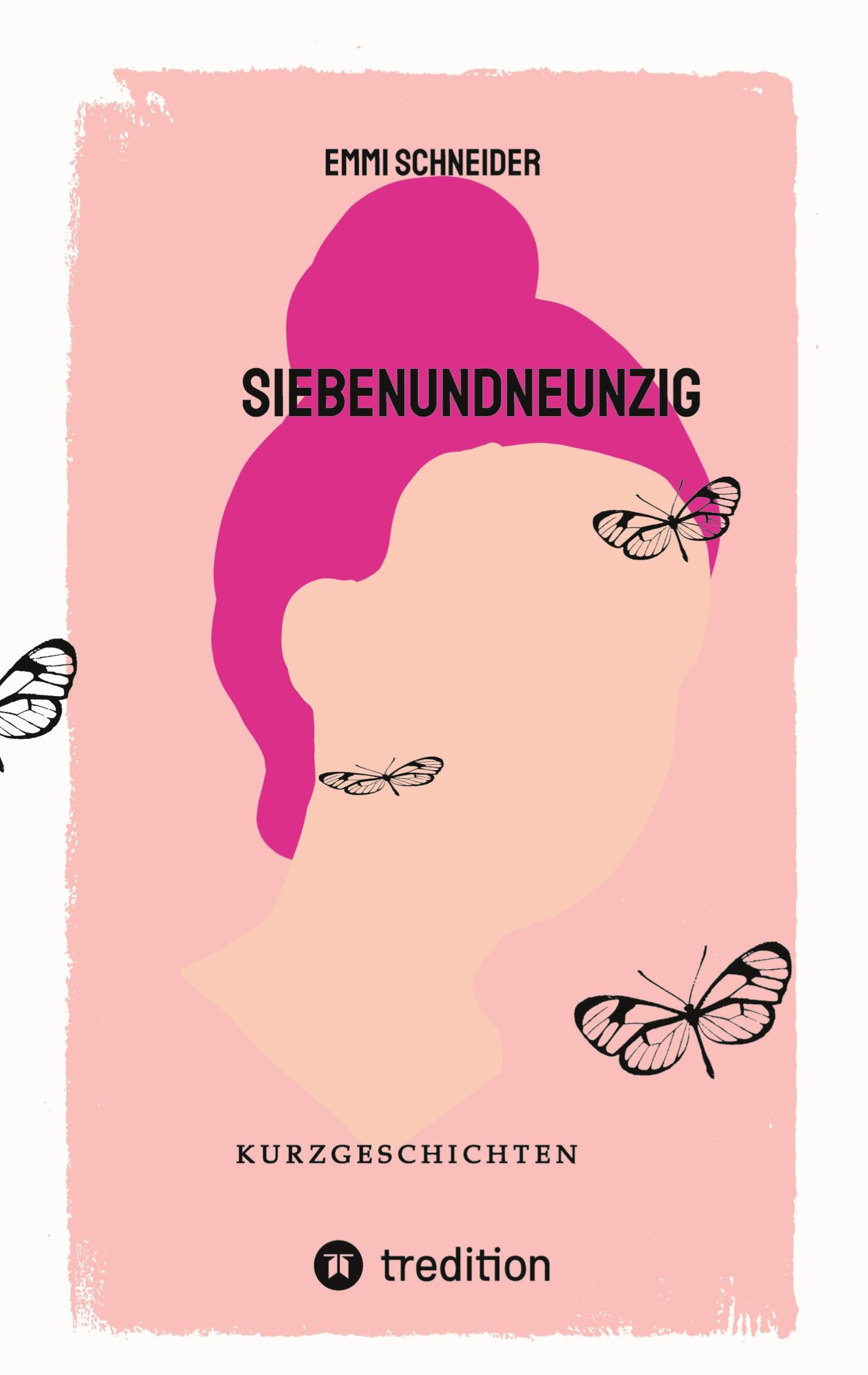 Cover: 9783384491336 | Siebenundneunzig | Kurzgeschichten | Emmi Schneider | Taschenbuch