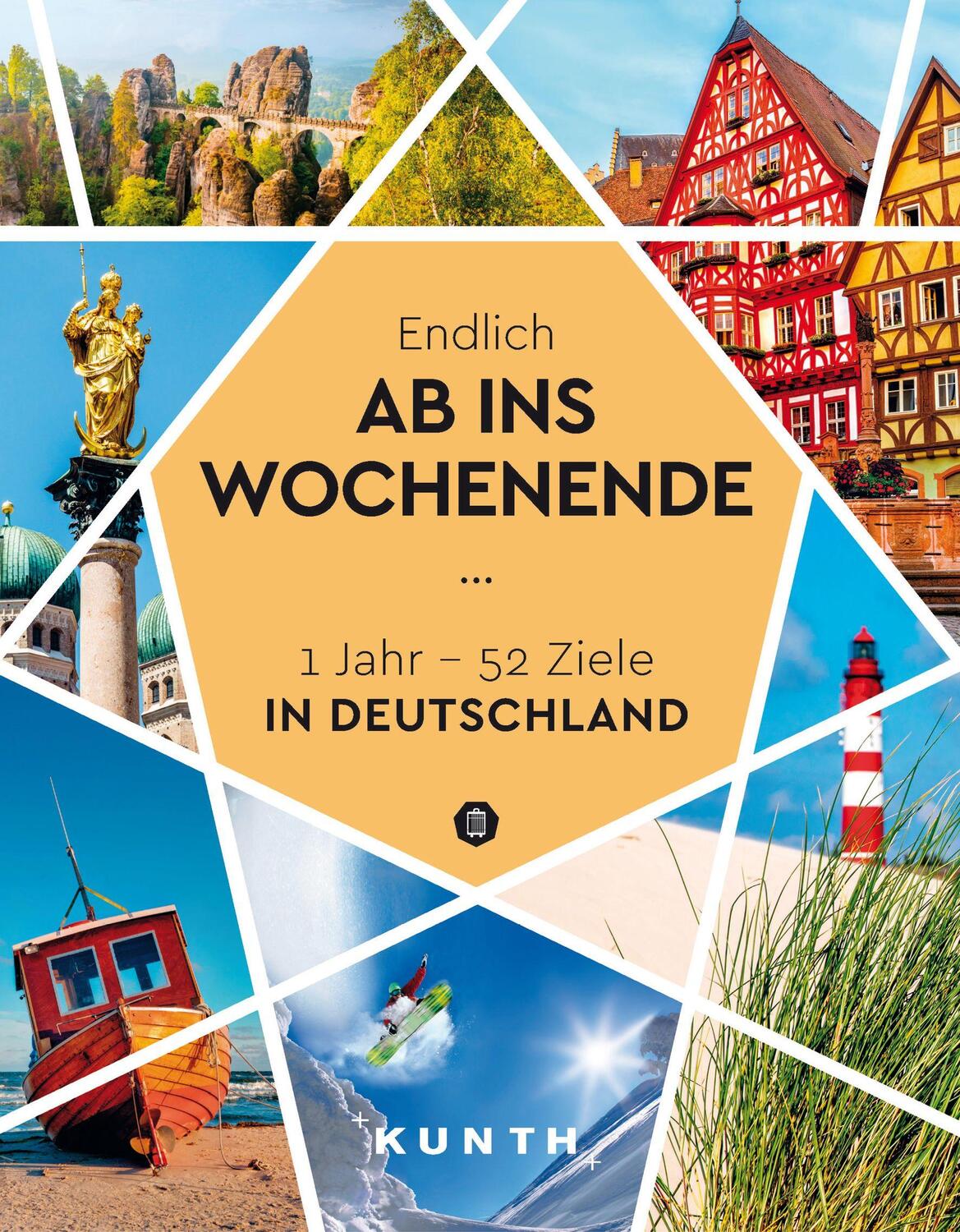 Cover: 9783969650387 | KUNTH Endlich ab ins Wochenende | 1Jahr - 52 Ziele in Deutschland