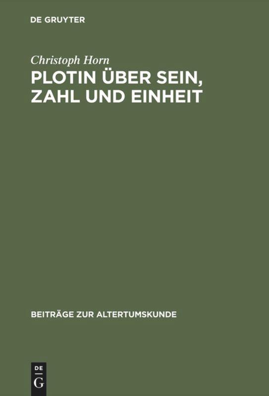 Cover: 9783598776113 | Plotin über Sein, Zahl und Einheit | Christoph Horn | Buch | 368 S.