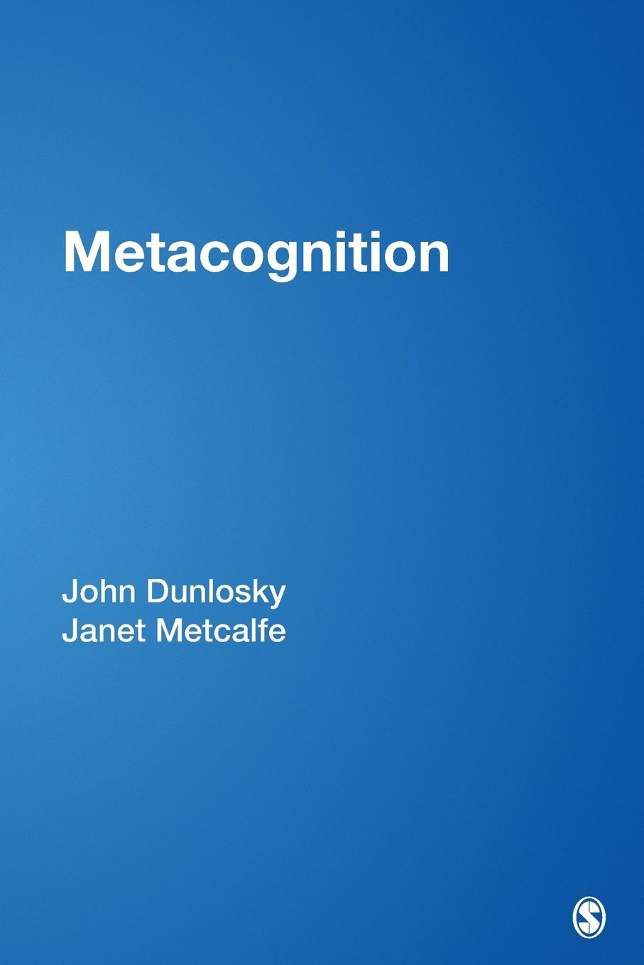 Cover: 9781412939720 | Metacognition | John Dunlosky (u. a.) | Taschenbuch | Paperback | 2008