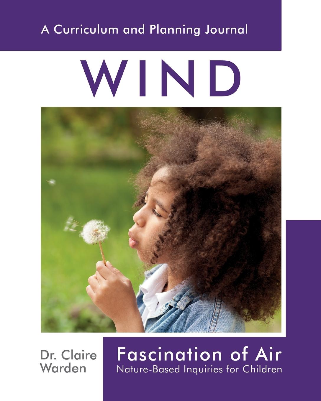 Cover: 9781906116637 | Fascination of Air | Nature-Based Inquiries for Children | Warden