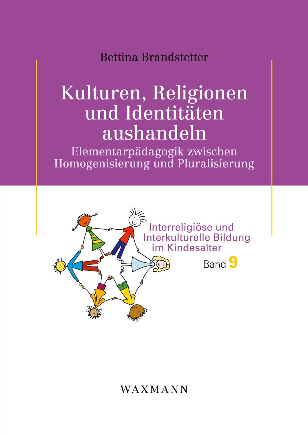 Cover: 9783830941392 | Kulturen, Religionen und Identitäten aushandeln | Bettina Brandstetter