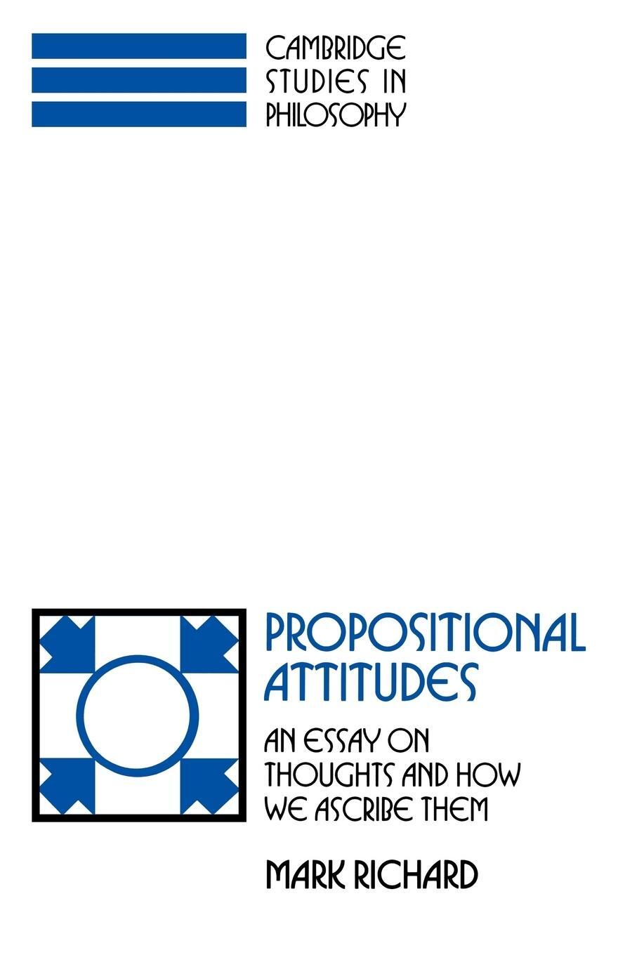 Cover: 9780521388191 | Propositional Attitudes | An Essay on Thoughts and How We Ascribe Them