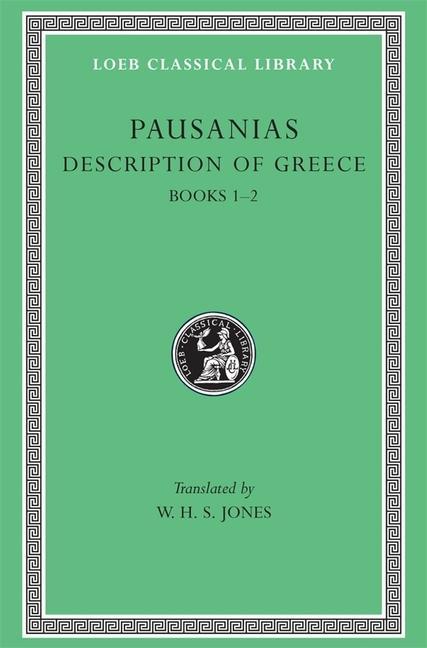 Cover: 9780674991040 | Description of Greece, Volume I | Books 1-2 | Pausanias | Buch