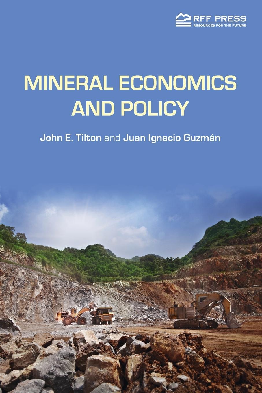 Cover: 9781138838956 | Mineral Economics and Policy | John E. Tilton (u. a.) | Taschenbuch