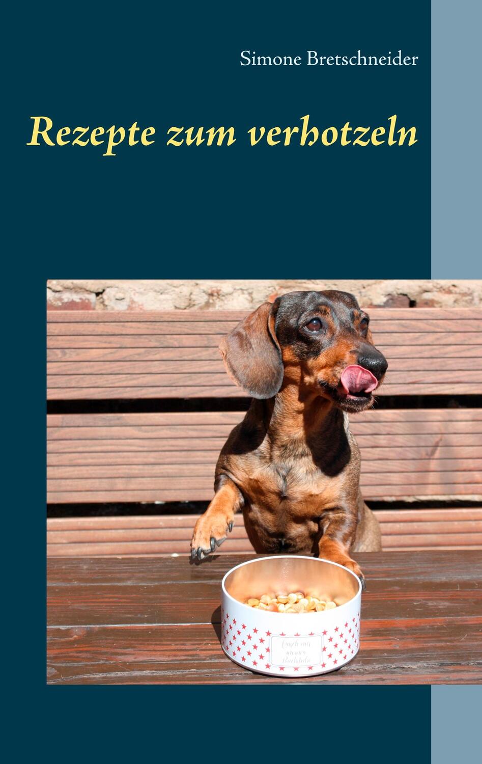 Cover: 9783751932486 | Rezepte zum verhotzeln | Simone Bretschneider | Taschenbuch