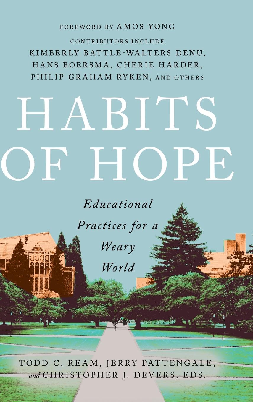 Cover: 9781514010709 | Habits of Hope | Educational Practices for a Weary World | Buch | 2024