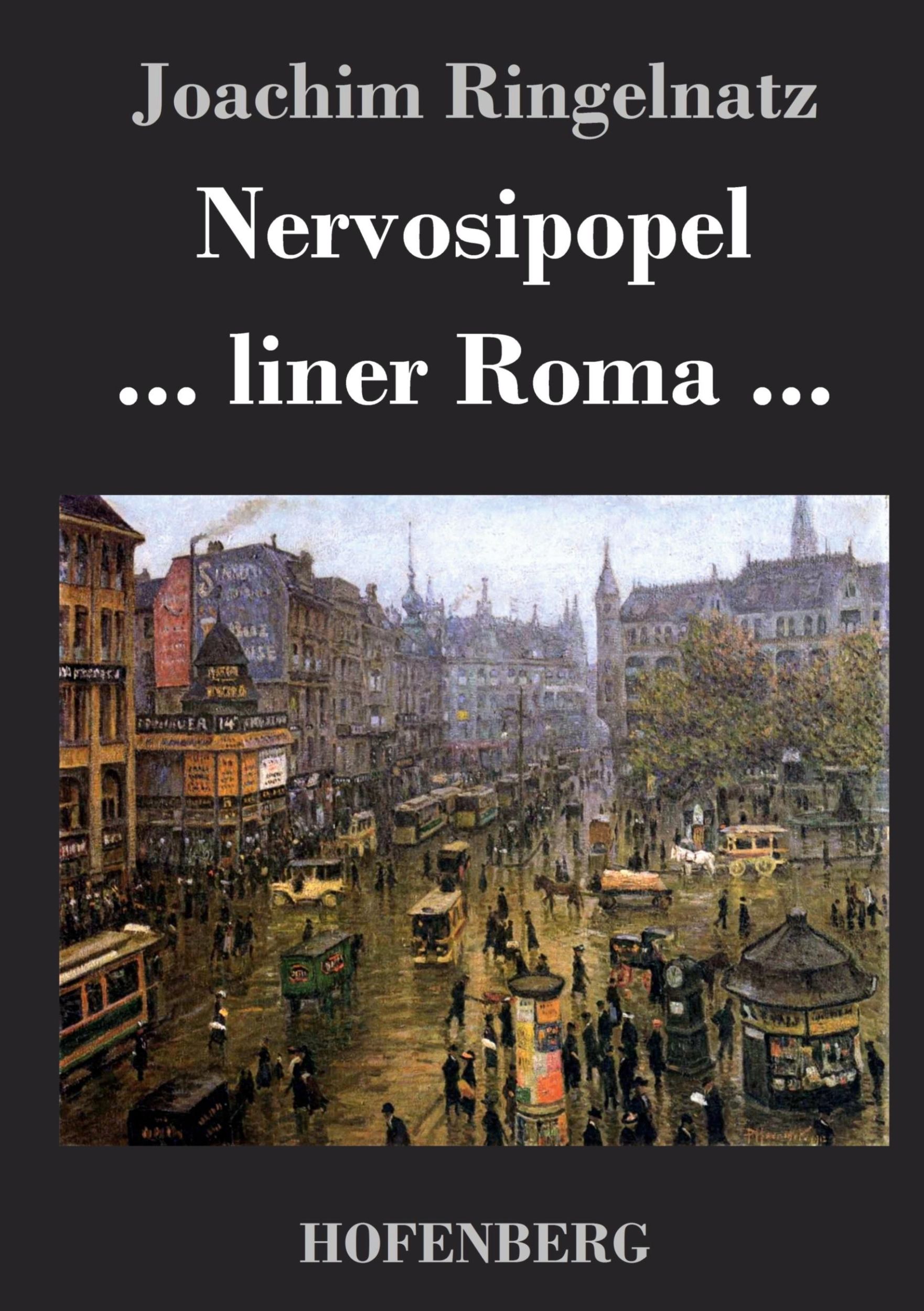 Cover: 9783843037907 | Nervosipopel / ... liner Roma ... | Joachim Ringelnatz | Buch | 76 S.