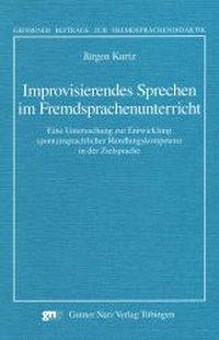 Cover: 9783823353133 | Improvisierendes Sprechen im Fremdsprachenunterricht | Jürgen Kurtz