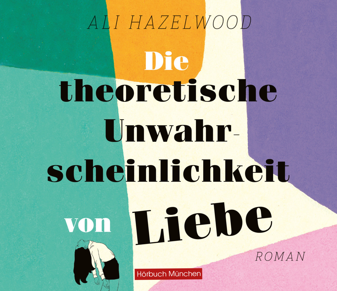 Cover: 9783954718887 | Die theoretische Unwahrscheinlichkeit von Liebe, Audio-CD | Roman | CD