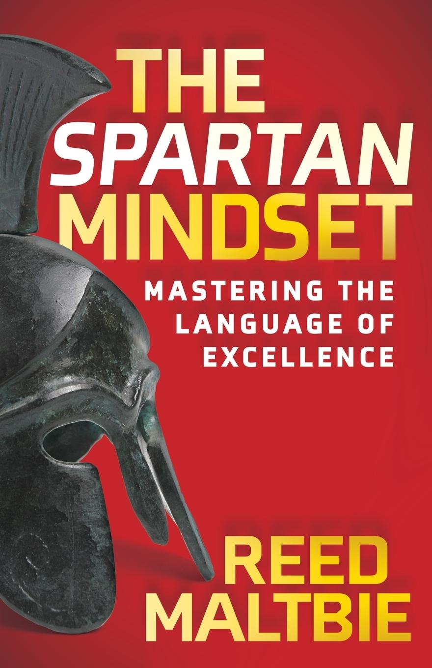 Cover: 9781631959981 | The Spartan Mindset | Mastering the Language of Excellence | Maltbie