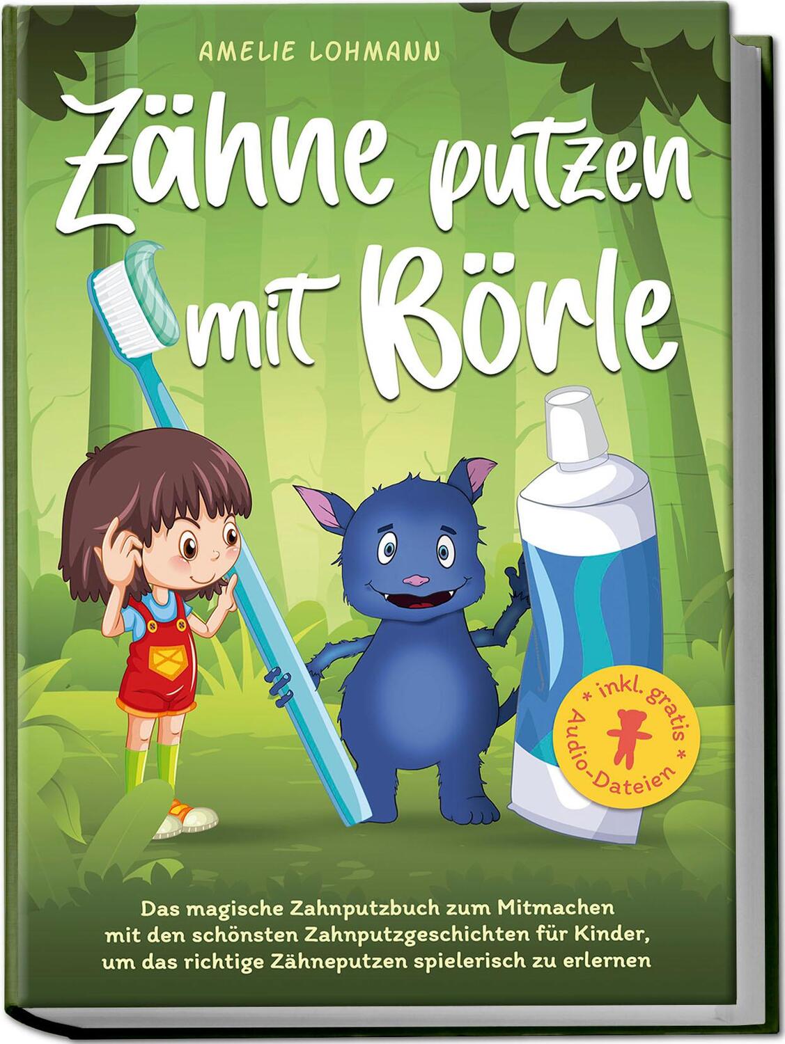 Cover: 9783757602208 | Zähne putzen mit Börle: Das magische Zahnputzbuch zum Mitmachen mit...