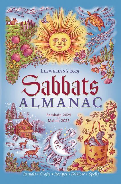 Cover: 9780738771984 | Llewellyn's 2025 Sabbats Almanac | Samhain 2024 to Mabon 2025 | Buch