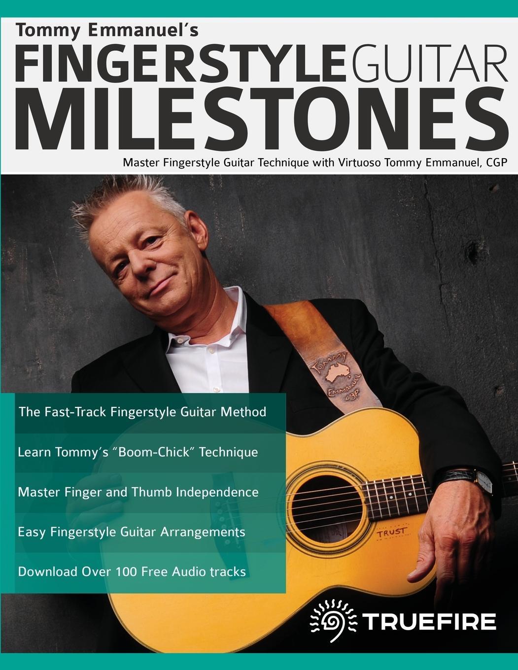 Cover: 9781789330120 | Tommy Emmanuel's Fingerstyle Guitar Milestones | Emmanuel (u. a.)