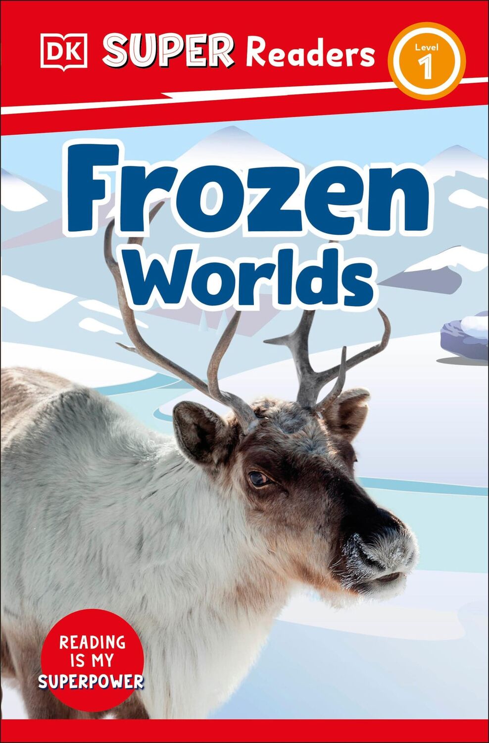 Cover: 9780241599723 | DK Super Readers Level 1 Frozen Worlds | Dk | Taschenbuch | Englisch