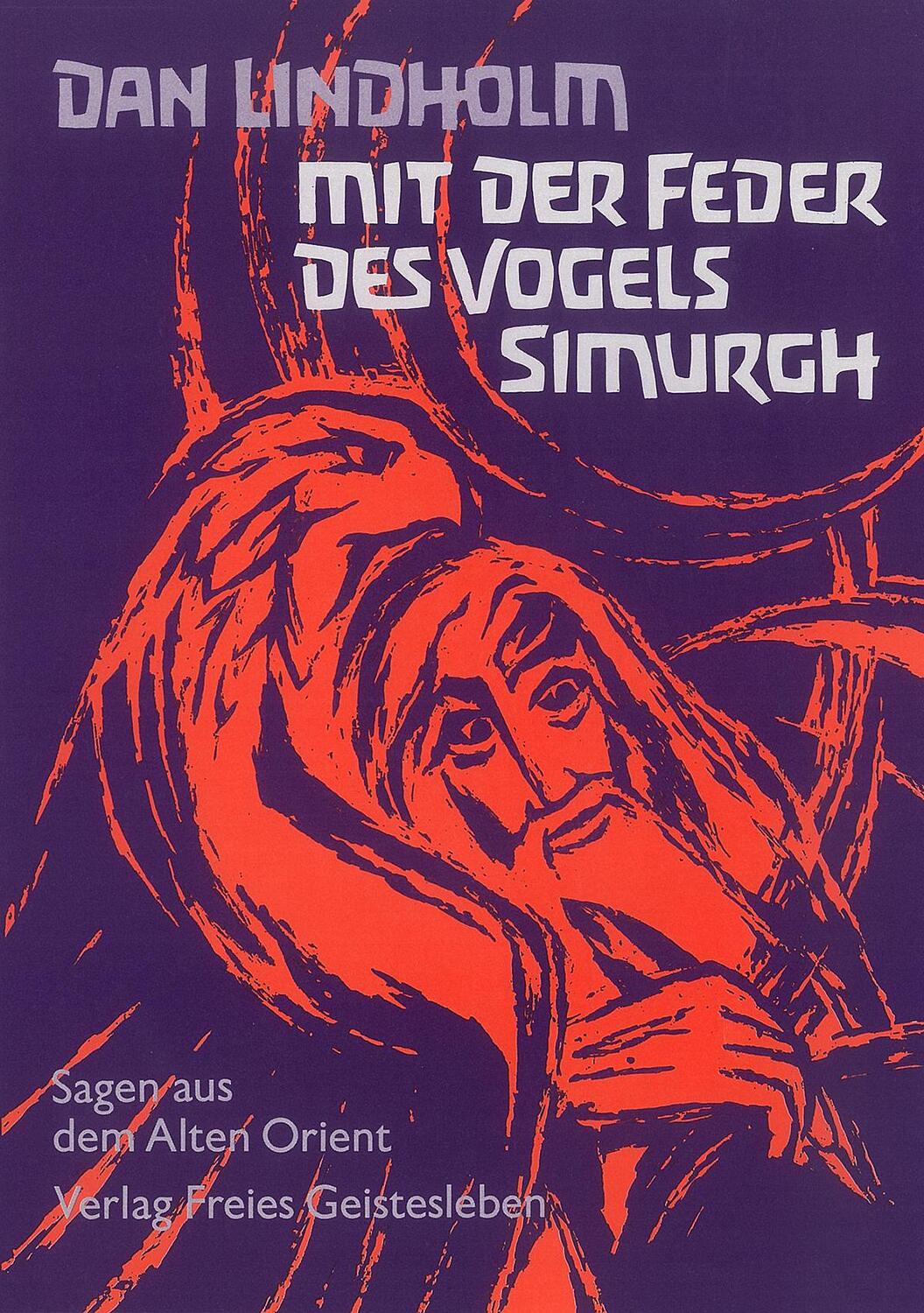 Cover: 9783772509018 | Mit der Feder des Vogels Simurgh | Sagen aus dem alten Orient | Buch