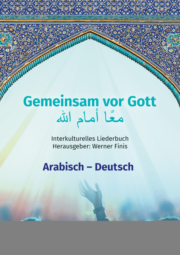 Cover: 9783775160667 | Gemeinsam vor Gott (Arabisch/Deutsch) | Buch | Spiralbindung | 132 S.