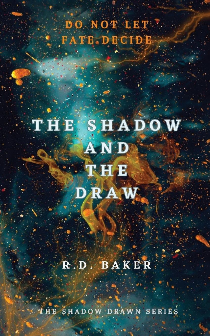 Cover: 9780645820706 | The Shadow and The Draw | Rd Baker | Taschenbuch | Englisch | 2023