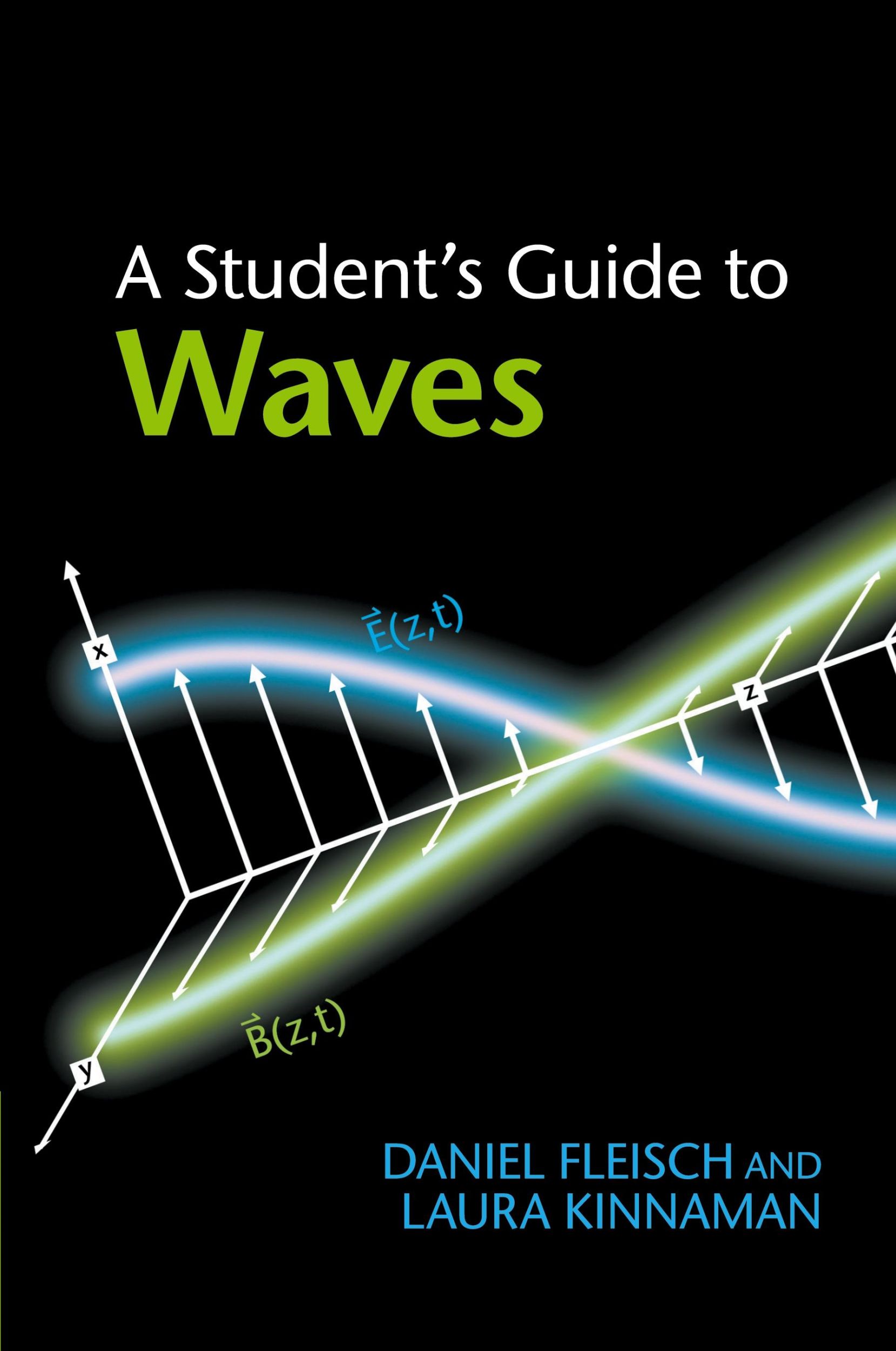 Cover: 9781107643260 | A Student's Guide to Waves | Daniel Fleisch (u. a.) | Taschenbuch