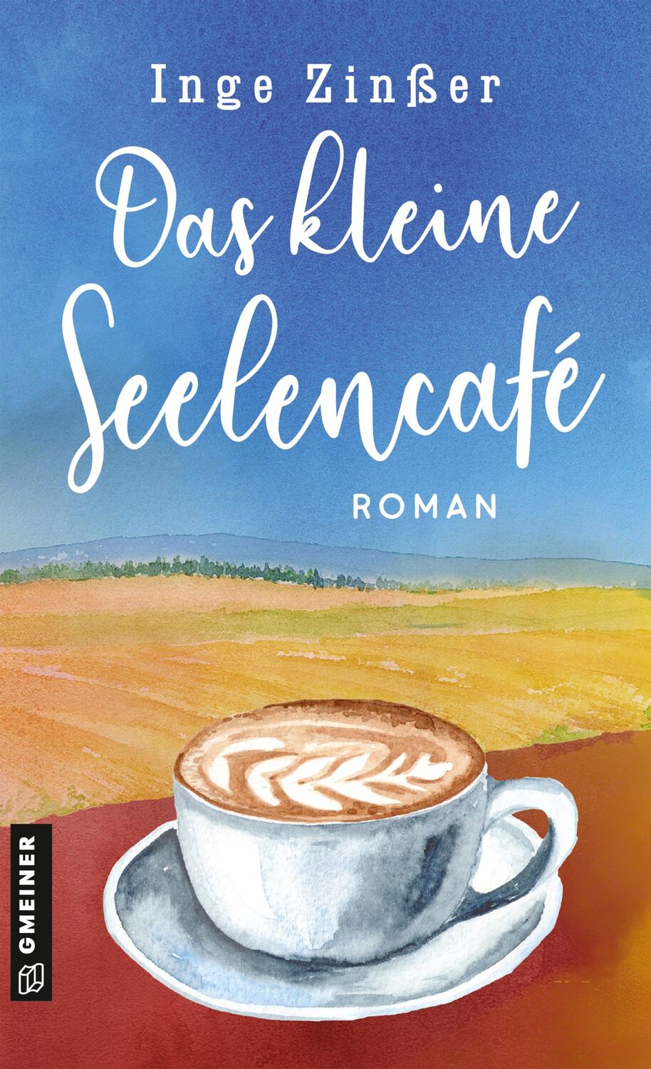 Cover: 9783839204627 | Das kleine Seelencafé | Roman | Inge Zinßer | Taschenbuch | 238 S.