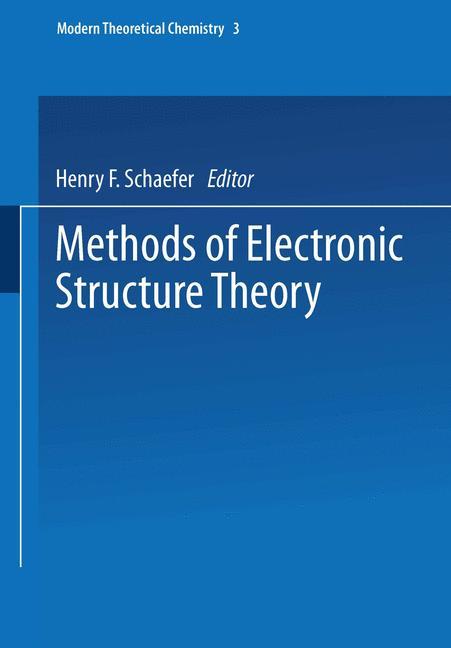 Cover: 9781475708899 | Methods of Electronic Structure Theory | Henry F. Schaefer | Buch | xx