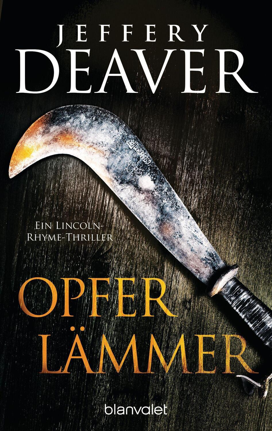 Cover: 9783734111297 | Opferlämmer | Ein Lincoln-Rhyme-Thriller | Jeffery Deaver | Buch