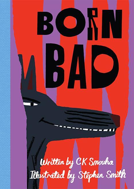 Cover: 9781908714534 | Born Bad | C. K. Smouha | Buch | Gebunden | Englisch | 2018