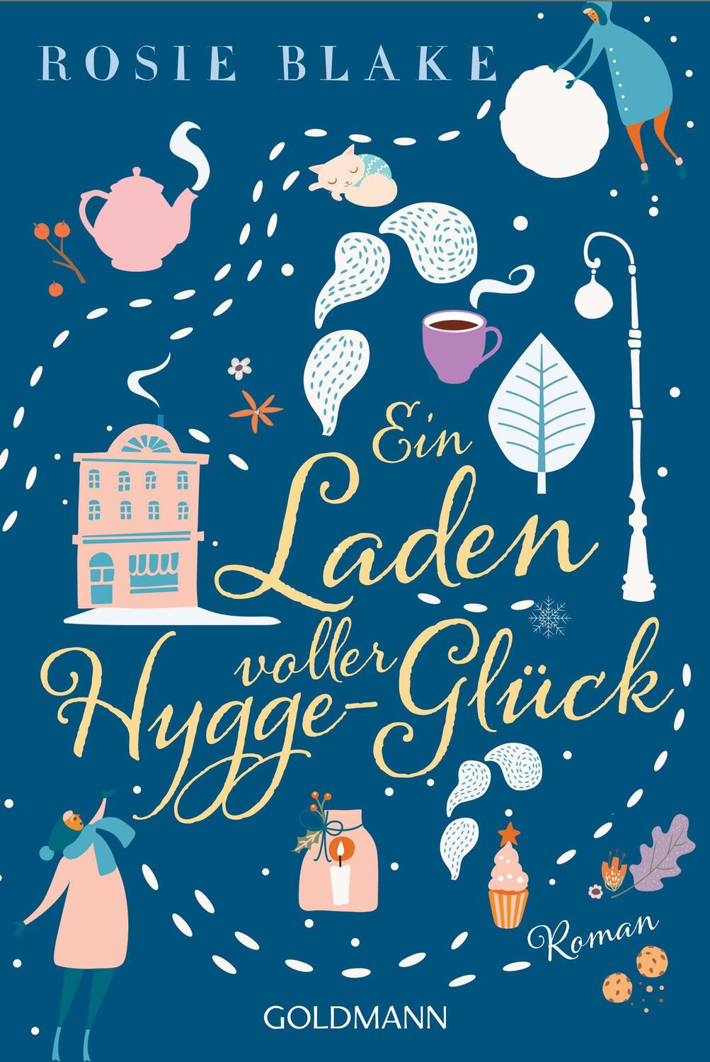 Cover: 9783442488414 | Ein Laden voller Hygge-Glück | Roman | Rosie Blake | Taschenbuch