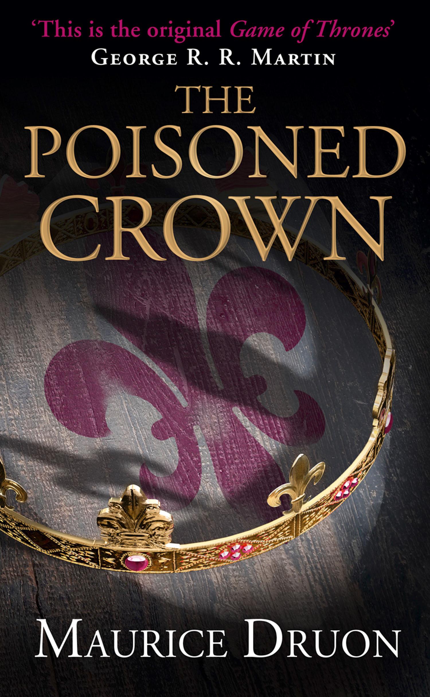 Cover: 9780007491292 | The Poisoned Crown | Maurice Druon | Taschenbuch | Englisch | 2014