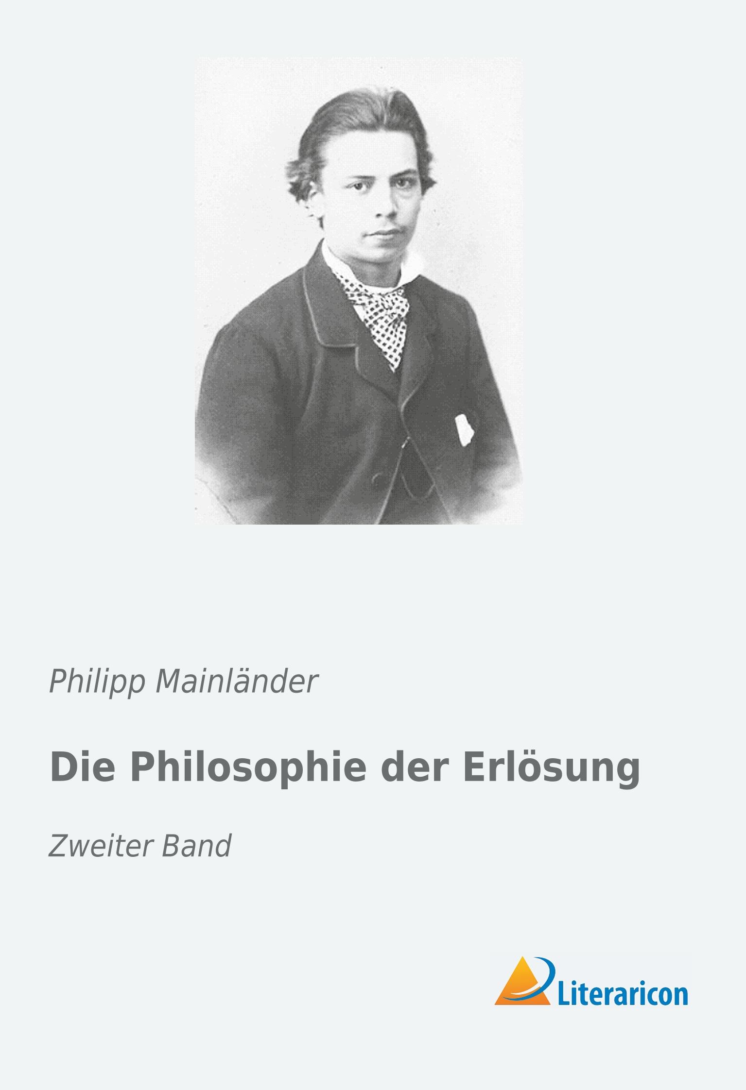 Cover: 9783959138826 | Die Philosophie der Erlösung | Zweiter Band | Philipp Mainländer