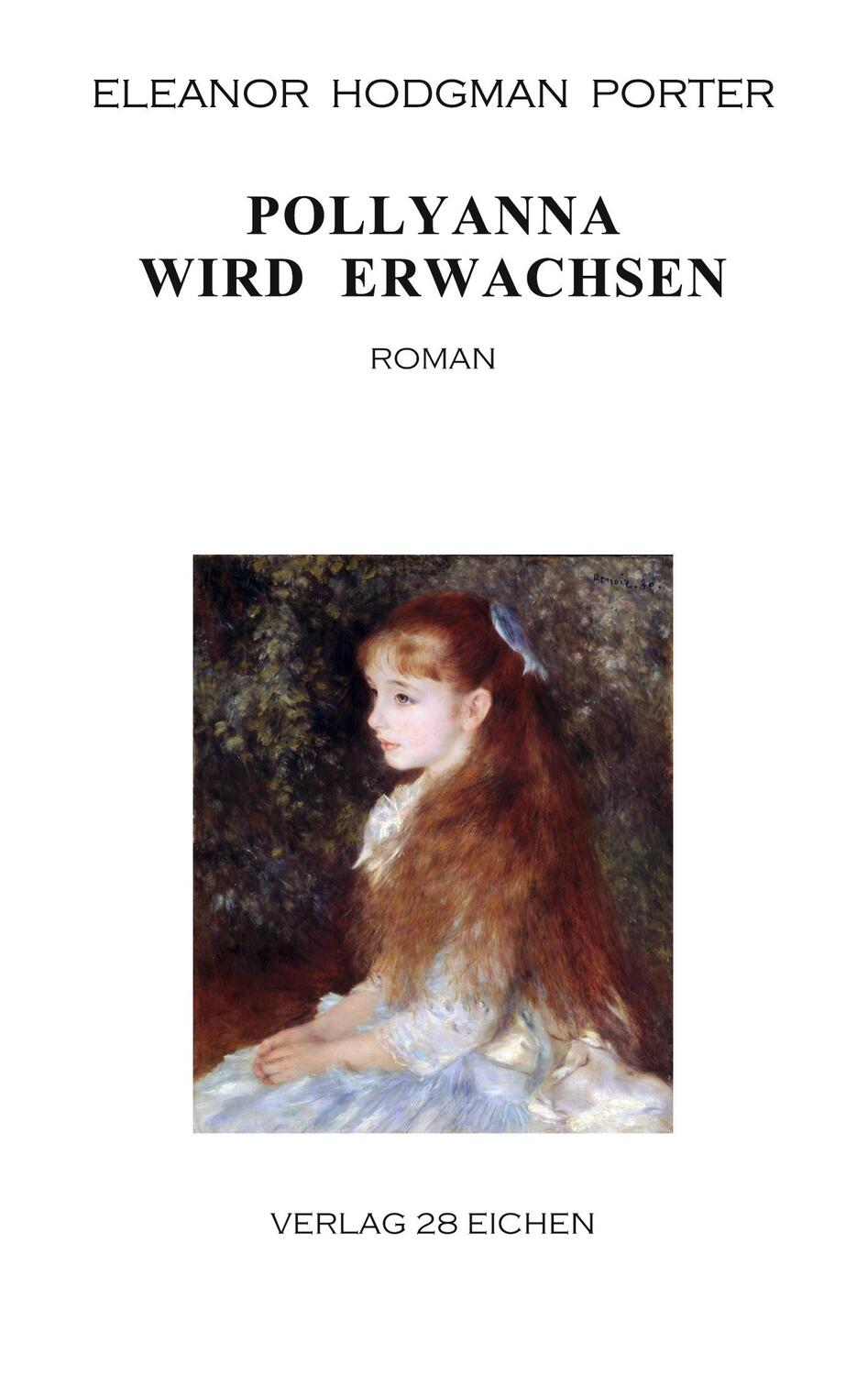 Cover: 9783960271321 | Pollyanna wird erwachsen | Roman | Eleanor Hodgman Porter | Buch