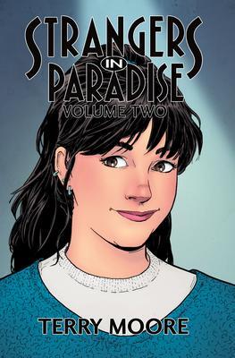 Cover: 9781892597922 | Strangers in Paradise Volume Two | Terry Moore | Taschenbuch | 2023