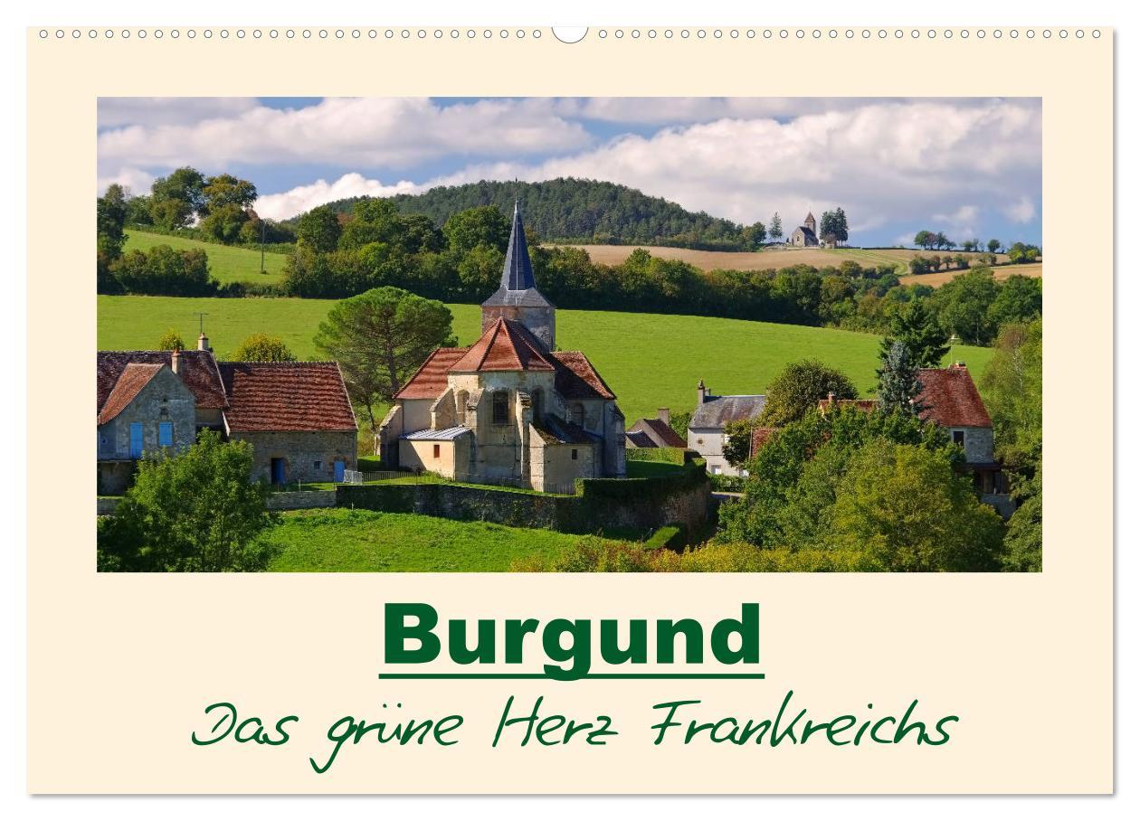 Cover: 9783435393503 | Burgund - Das grüne Herz Frankreichs (Wandkalender 2025 DIN A2...