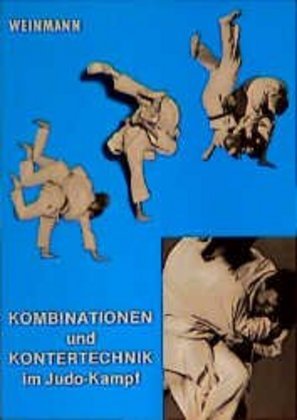 Cover: 9783878920038 | Kombinationen und Kontertechnik im Judo-Kampf | Wolfgang Weinmann