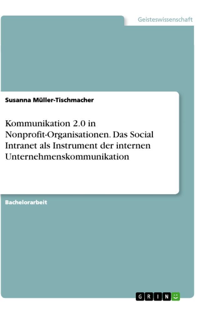 Cover: 9783346067036 | Kommunikation 2.0 in Nonprofit-Organisationen. Das Social Intranet...