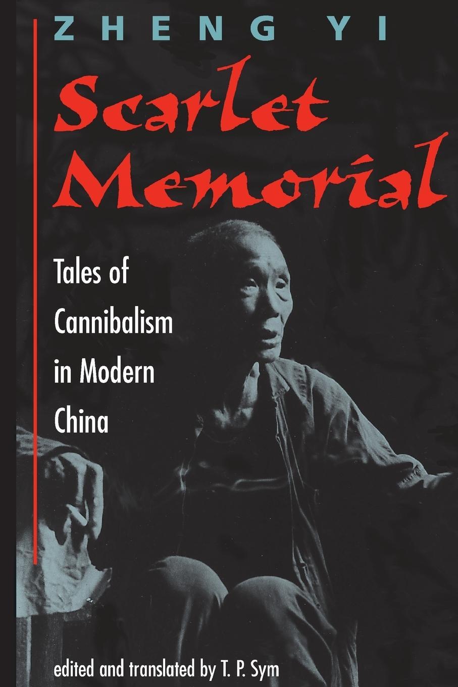 Cover: 9780813326160 | Scarlet Memorial | Tales Of Cannibalism In Modern China | Yi Zheng